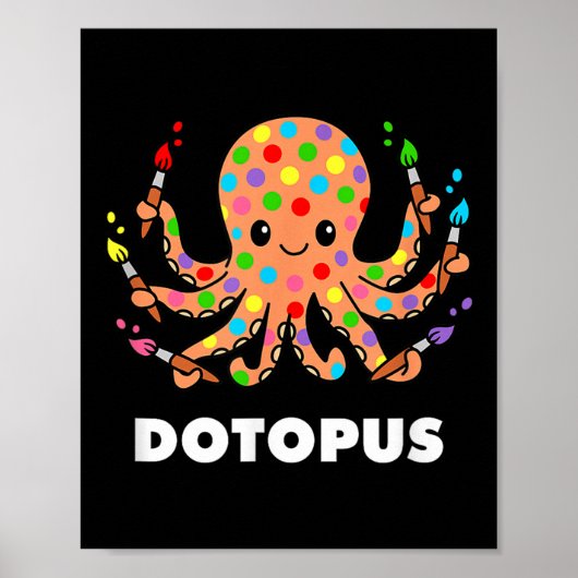 Happy Dot Day Octopus Dotopus Funny Pun Animal Poster (Voorkant)
