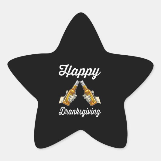 Happy Dranksgiving Beer Wine Drinker Thanksgiving Ster Sticker (Voorkant)