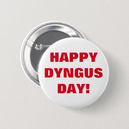 HAPPY DYNGUS DAY RONDE BUTTON 5,7 CM (Voorkant /achterkant)