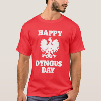 Happy Dyngus Day T-shirt