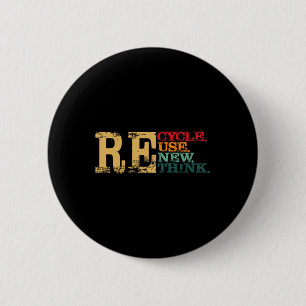 Happy Earth Day Recyclen Hergebruik Hernieuwen Her Ronde Button 5,7 Cm