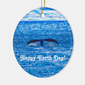 Happy Earth Day Whale Tail Blue Ocean Keramisch Ornament (Links)