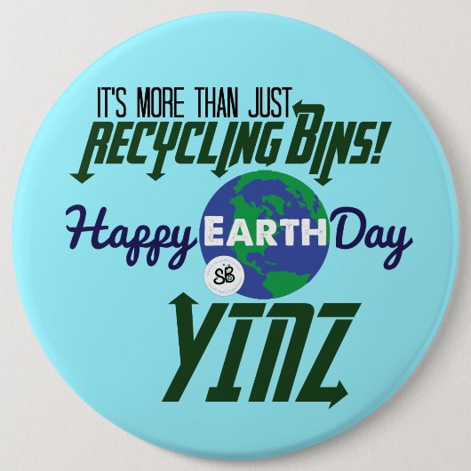 Happy Earth Day Yinz Mega Button Pin - Blue (Voorkant)