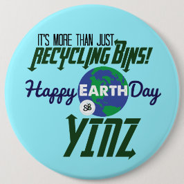 Happy Earth Day Yinz Mega Button Pin - Blue
