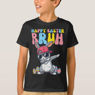 Happy Easter Bruh Bunny Dab Rabbit Dance Boys Kind T-shirt
