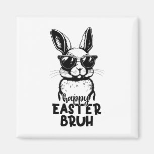 Happy Easter Bruh Funny Bunny Rabbit Easter Kinder Magneet