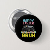 Happy Easter Bruh Funny Monster Truck Bunny Eggs B Ronde Button 5,7 Cm (Voorkant /achterkant)