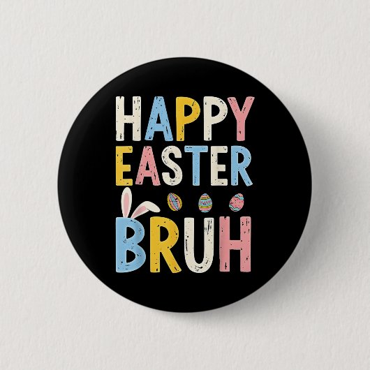 Happy Easter Bruh Meme Funny Bunny Bro Tiener Jong Ronde Button 5,7 Cm (Voorkant)