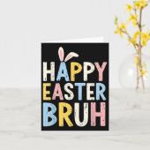 Happy Easter Bruh Meme Funny Bunny Eggs Tiener Jon Kaart (Gele Bloem)