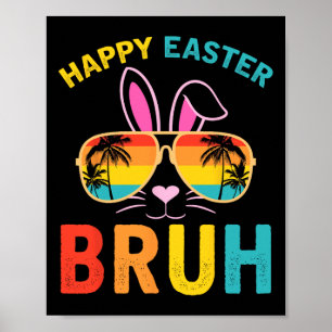 Happy Easter Bruh Shirt Bruh Meme Grappig Gezegde  Poster