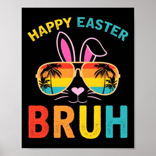 Happy Easter Bruh Shirt Bruh Meme Grappig Gezegde  Poster (Voorkant)
