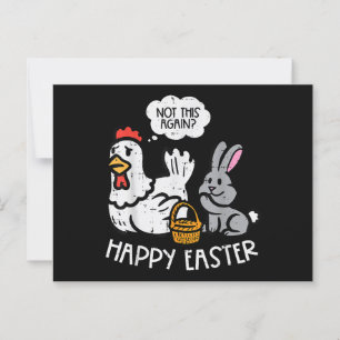 Happy Easter Bunny Chicken Niet weer Funny Mannen  Briefkaart