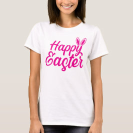 Happy Easter, Bunny Ears op roze tekst T-shirt