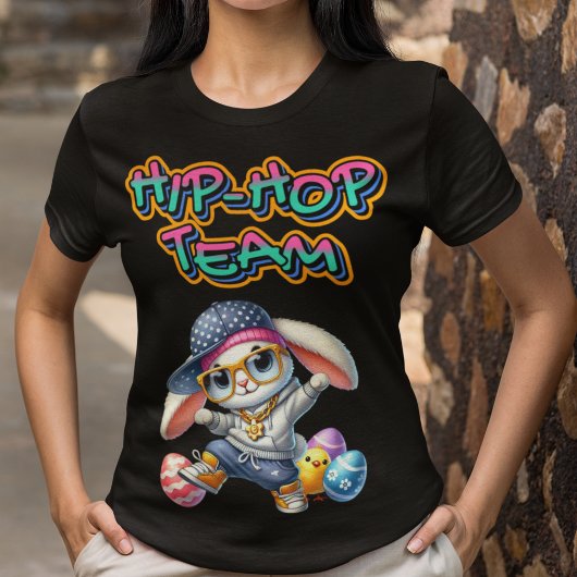 Happy Easter Bunny Hip-Hop Team T-shirt