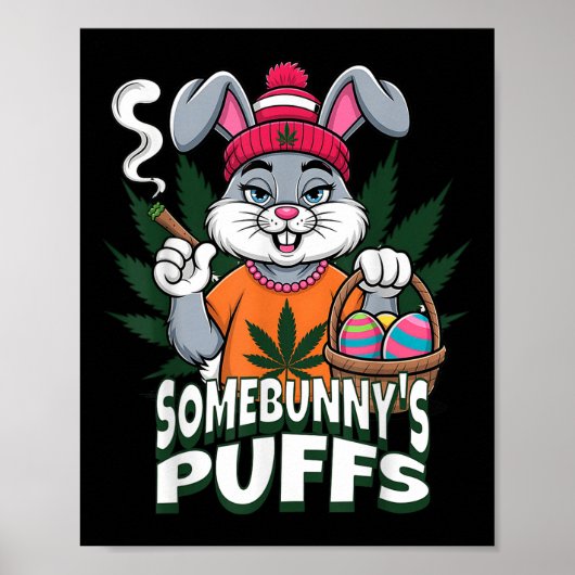 Happy Easter Bunny Roken Weed Joke Somebunnys Pu Poster (Voorkant)