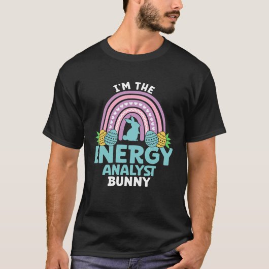 Happy Easter Day I m the Energy Analyst Bunny T-shirt (Voorkant)