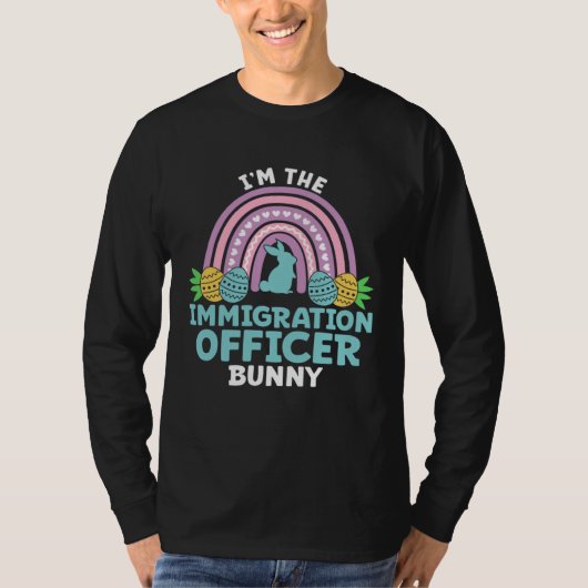 Happy Easter Day I m the Immigration Officer Bunny T-shirt (Voorkant)