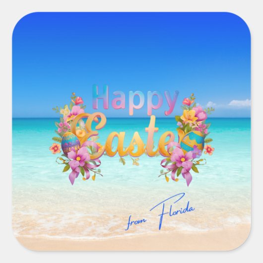 Happy Easter from Florida Tropical Beach Vierkante Sticker (Voorkant)