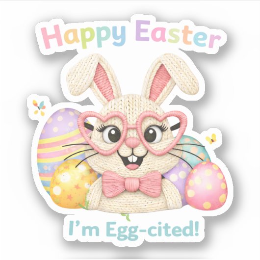 Happy Easter I'm Egg-cited Bunny  Sticker (Voorkant)