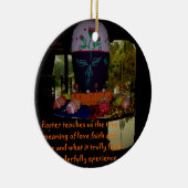 Happy Easter Love Faith and Hope wil Keramisch Ornament (Rechts)