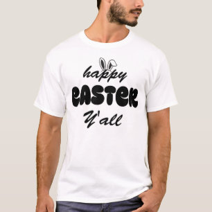 Happy Easter Y'all T-shirt