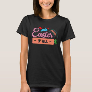 Happy Easter Y'all wil Bunny Rabbit Blessings B T-shirt