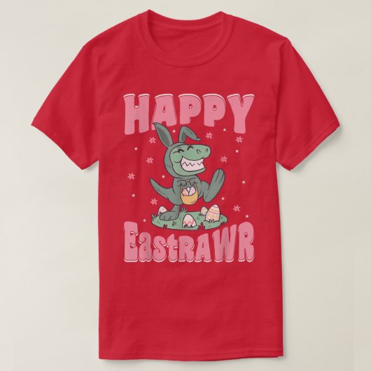 Happy EastRAWR Egg Hunter Spring Easter Day Bunny T-shirt (Design voorkant)