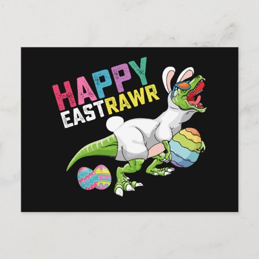 Happy Eastrawr T Rex Dinosaur Easter Bunny Egg Briefkaart (Voorkant)