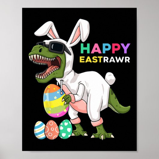 Happy Eastrawr T Rex Easter Bunny Dinosaur Eggs Bo Poster (Voorkant)