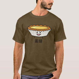 Happy Egg Tart Custard crust Chinese dessert T-shirt