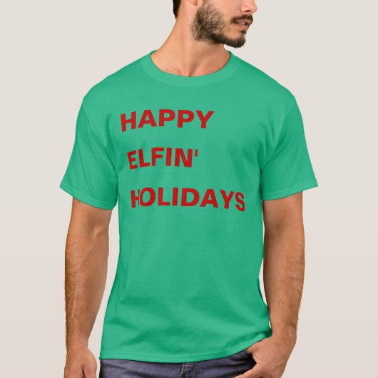 Happy Elfin-Feestdagen T-shirt (Voorkant)