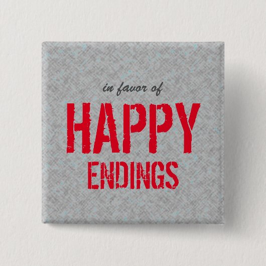 Happy Endings Optimistisch Quote Vierkante Button 5,1 Cm (Voorkant)