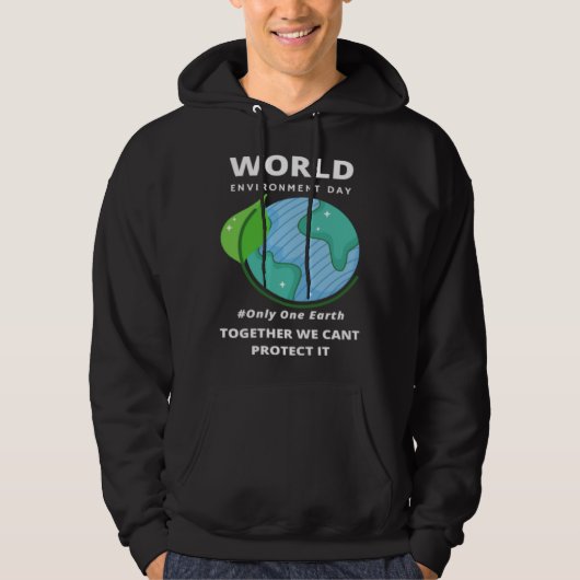 Happy Environment Day Our Planet  35 Hoodie (Voorkant)