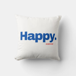 Happy Everyone Typografie kunst Kussen