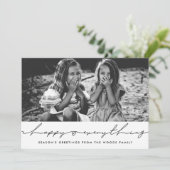 Happy Everything Modern handgeschreven scriptfoto Feestdagenkaart (Staand voorkant)