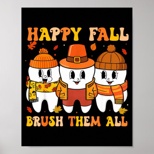 Happy Fall Bruhem All Teeth Thanksgiving Dental De Poster (Voorkant)