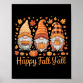 Happy Fall Y'all Gnome Pumpkin Autumn Thanksgiving Poster (Voorkant)