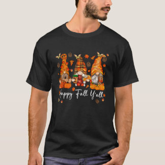 Happy Fall Yall Gnome Pumpkin Funny Autumn Gnomes T-shirt