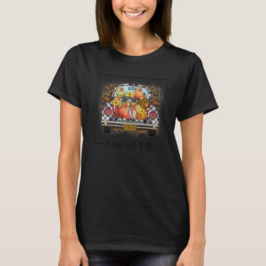 Happy Fall Yall Truck Leopard Pumpkins Autumn Fall T-shirt (Voorkant)
