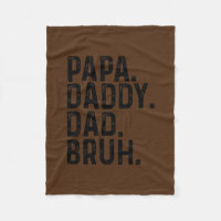 Happy Father Day Papa Papa papa Bruh