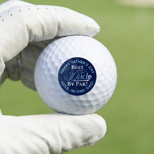 Happy Father’s Day Funny Golf Gift Best Dad by Par Golfballen