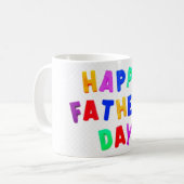 Happy Fathers Day-All Kleuren Koffiemok (Voorkant links)