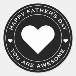Happy Fathers Day Black White Heart Fun Unique Ronde Sticker