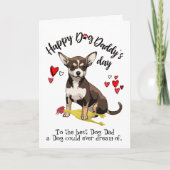 Happy Father's Day from your Chihuahua  Card Kaart (Voorkant)