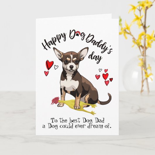 Happy Father's Day from your Chihuahua Card Kaart (Gele Bloem)
