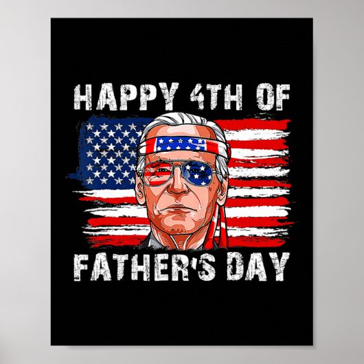 Happy Fathers Day Funny Joe Biden Onafhankelijkhei Poster (Voorkant)