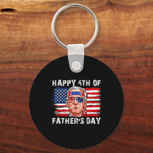 Happy Fathers Day Funny Joe Biden Onafhankelijkhei Sleutelhanger (Voorkant)