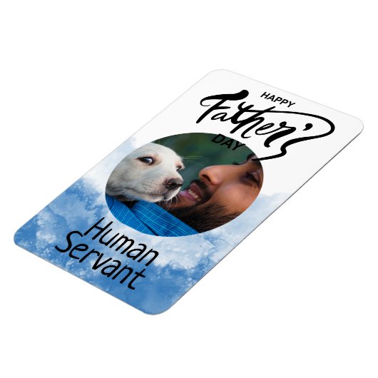 Happy Fathers Day Human Servant Custom Blue Magneet (Linkerzijde)