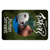 Happy Fathers Day Human Servant Custom Green Magneet (Horizontaal)