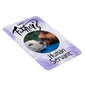 Happy Fathers Day Human Servant Custom Paars Magneet (Rechterzijde)